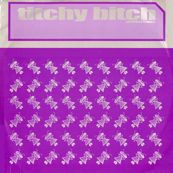 Titchy Bitch - Funkawacka
