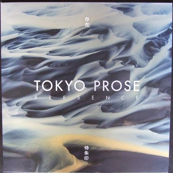 Tokyo Prose - Presence
