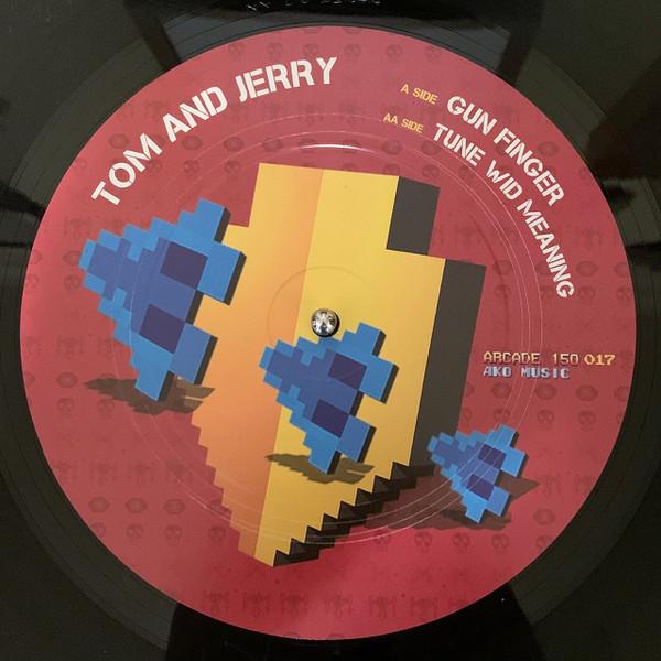 Tom And Jerry - Gun Finger / Tune Wid Meaning