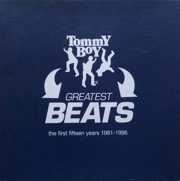  - Tommy Boy Greatest Beats (The First Fifteen Years 1981-1996)