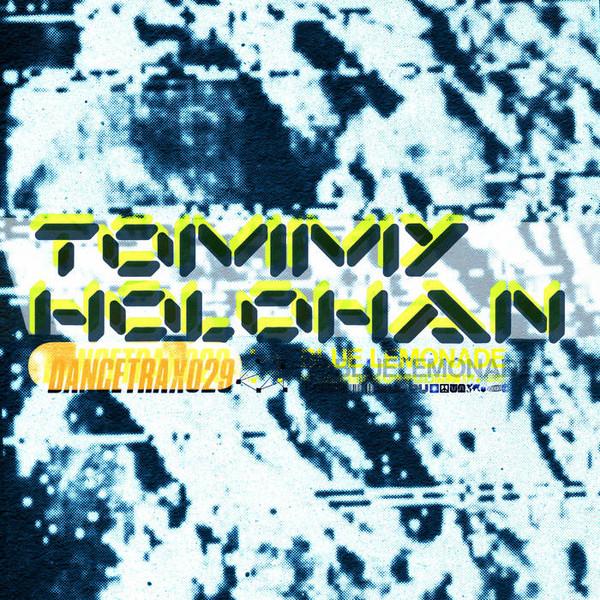 Tommy Holohan - Dancetrax029