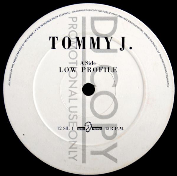Tommy J. - Low Profile