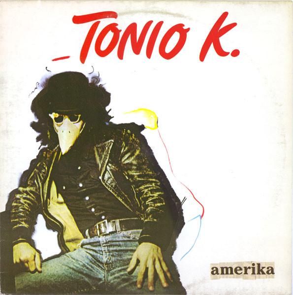 Tonio K. - Amerika