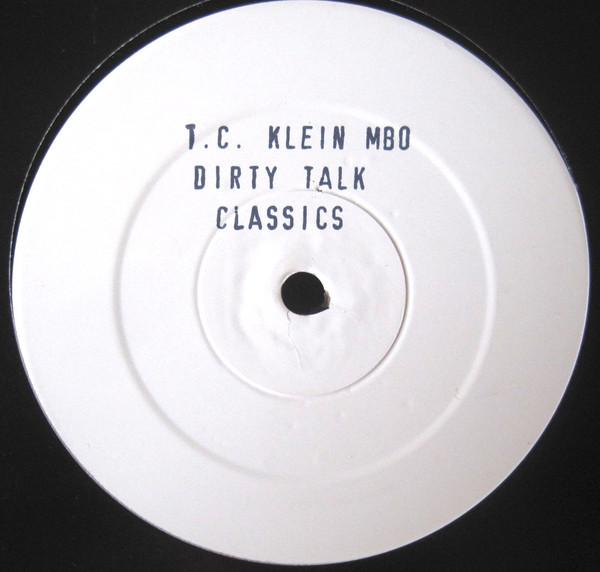Tony Carrasco - Dirty Talk Classics