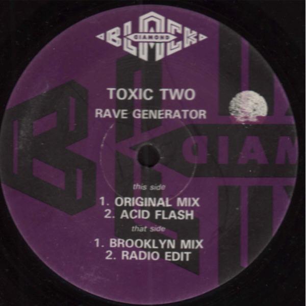 Toxic Two - Rave Generator