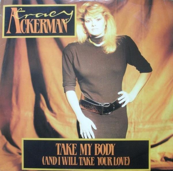 Tracy Ackerman - Take My Body (And I Will Take Your Love)