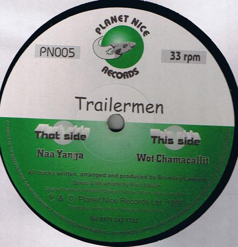 Trailermen - Wot-Chamacallit