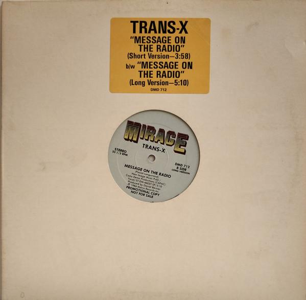 Trans-X - Message On The Radio