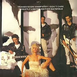 Transvision Vamp - Baby I Don't Care