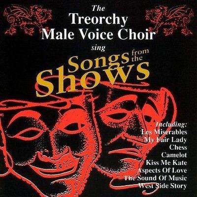 Treorchy Male Choir - Songs From The Shows