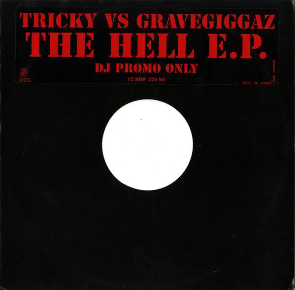 Tricky, Gravediggaz - The Hell EP