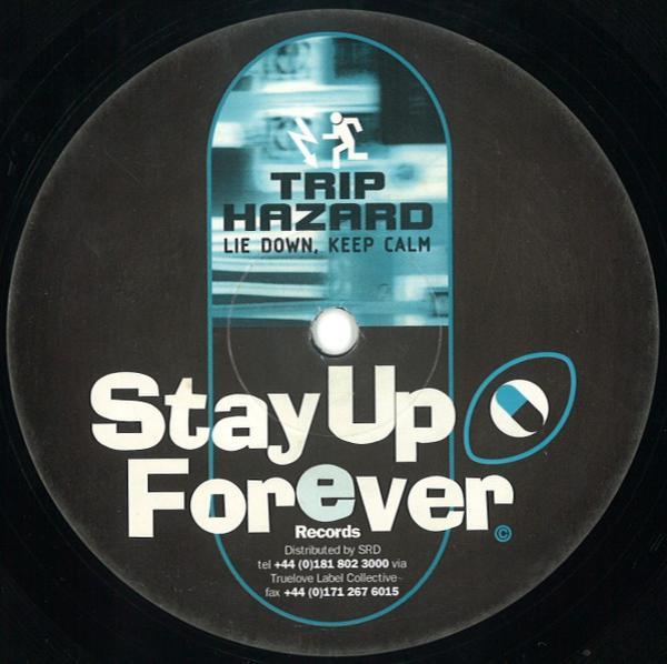 Trip Hazard - Lie Down, Keep Calm / Tweaker