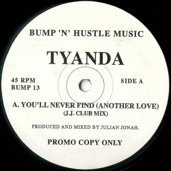 Tyanda - You'll Never Find (Another Love)