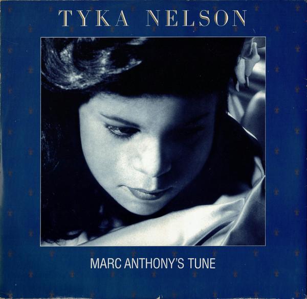 Tyka Nelson - Marc Anthony's Tune