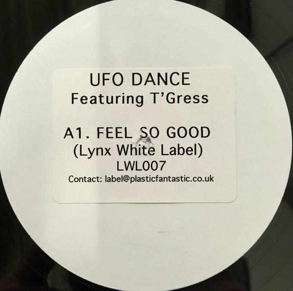 Ufo Dance, T'gress - Feel So Good