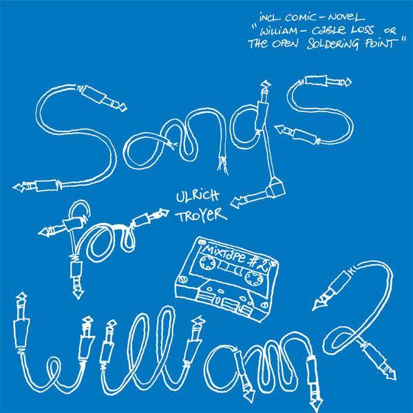 Ulrich Troyer - Songs For William 2
