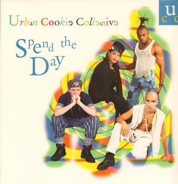 Urban Cookie Collective - Spend The Day