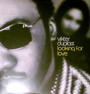 Vikter Duplaix - Looking For Love