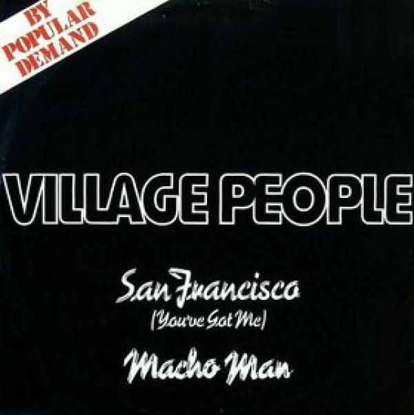 Village People - San Francisco (You've Got Me) / Macho Man