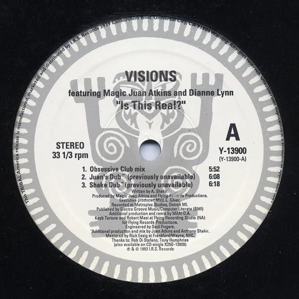 Visions, Juan Atkins, Dianne Lynn - Is This Real?
