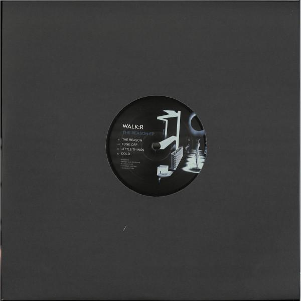 Walk:r - The Reason EP