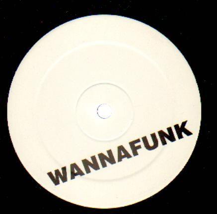  - Wannafunk