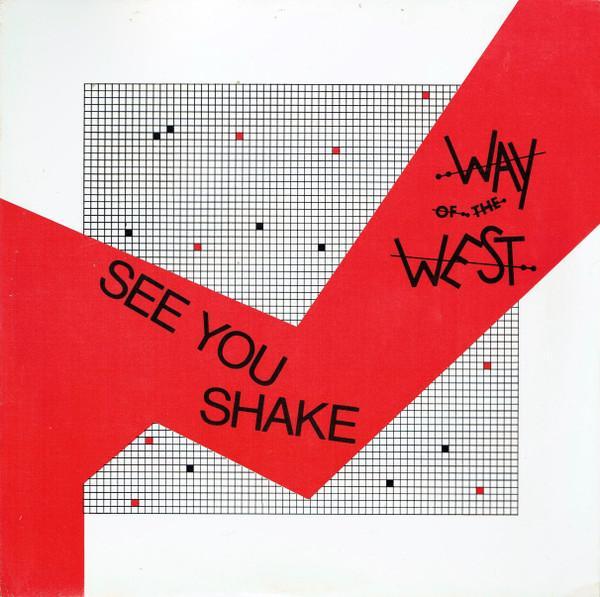 Way of the West - See You Shake
