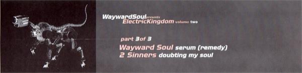 Wayward Soul, 2 Sinners - Electric Kingdom Vol. 2 Part 3