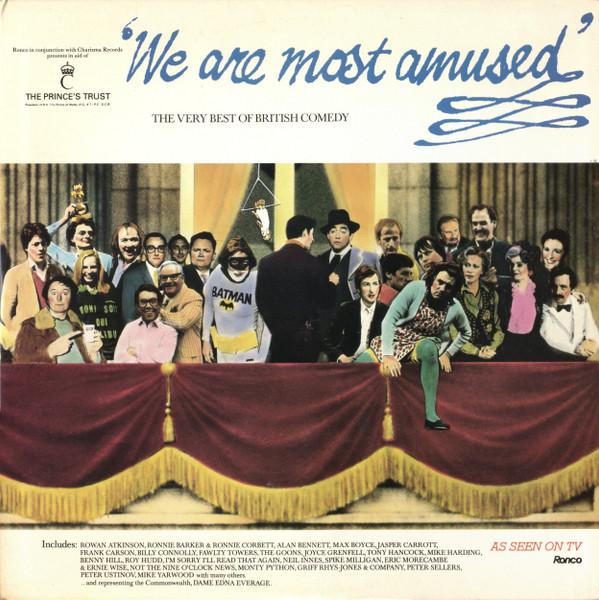  - We Are Most Amused
