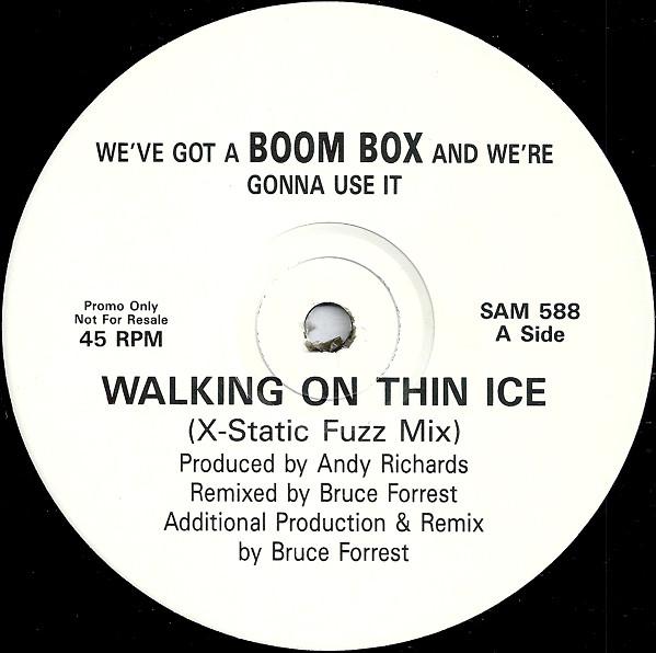 We've Got A Fuzzbox And We're Gonna Use It - Walking On Thin Ice