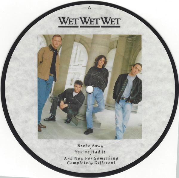 Wet Wet Wet - Broke Away