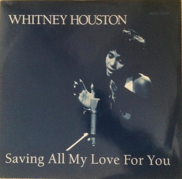 Whitney Houston - Saving All My Love For You