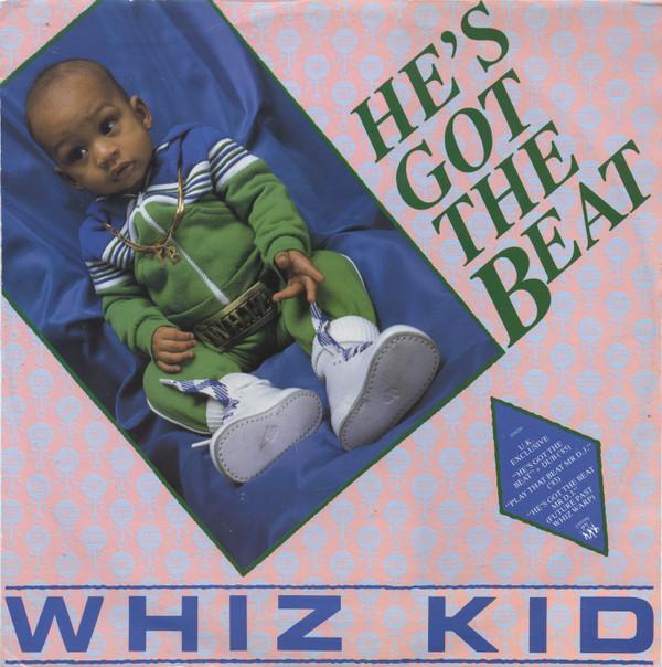 Whiz Kid, G.L.O.B.E. & Whiz Kid - He's Got The Beat / Play That Beat Mr. D.J.