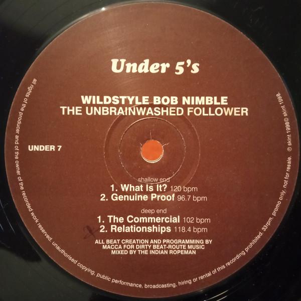 Wildstyle Bob Nimble - The Unbrainwashed Follower
