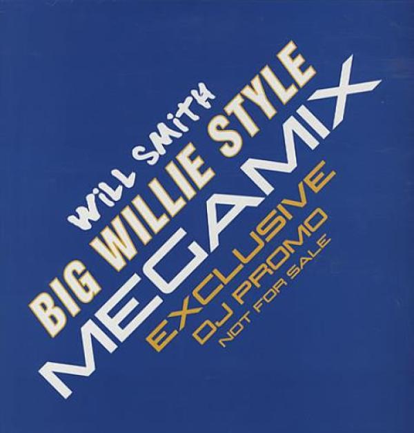 Will Smith - Big Willie Style Megamix
