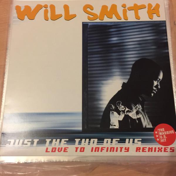Will Smith - Just The Two Of Us (Love To Infinity Remixes)