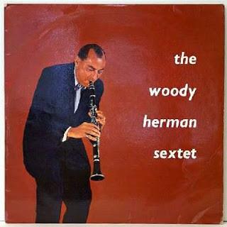 Woody Herman Sextet - The Woody Herman Sextet