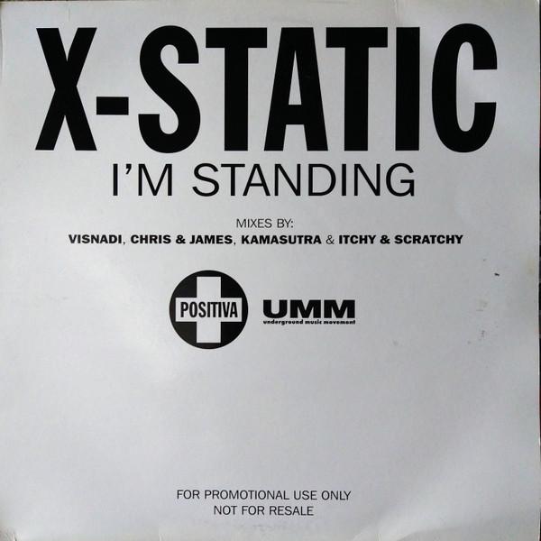 X-Static - I'm Standing