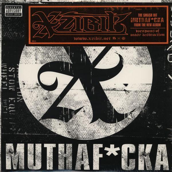 Xzibit - Muthaf*cka