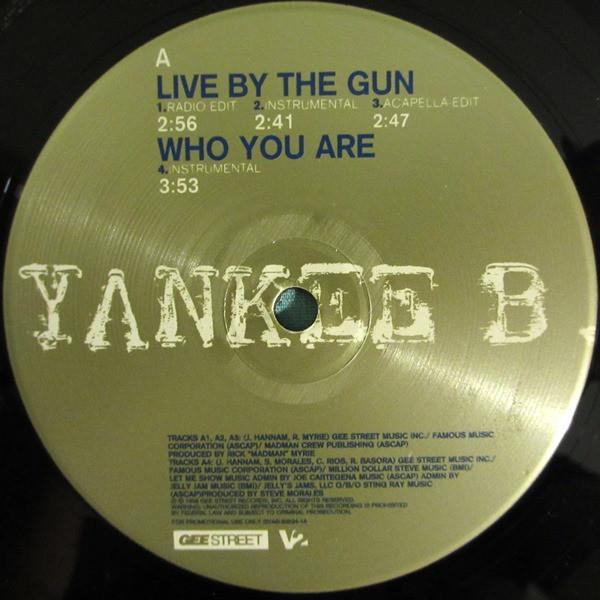 Yankee B. - Live By The Gun
