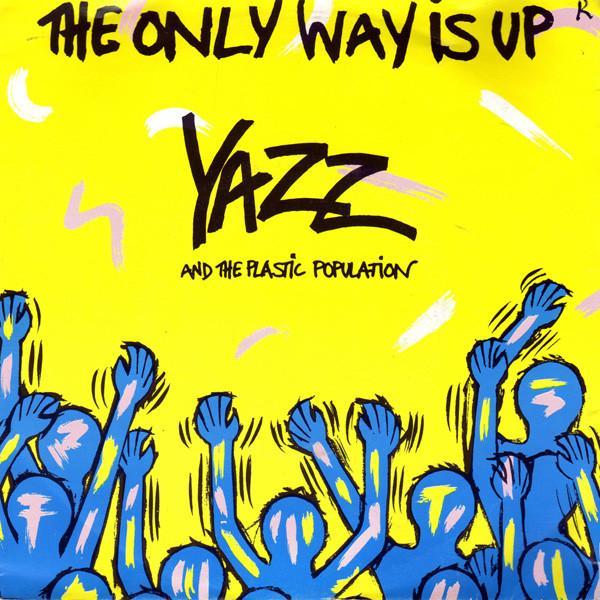 Yazz, The Plastic Population - The Only Way Is Up