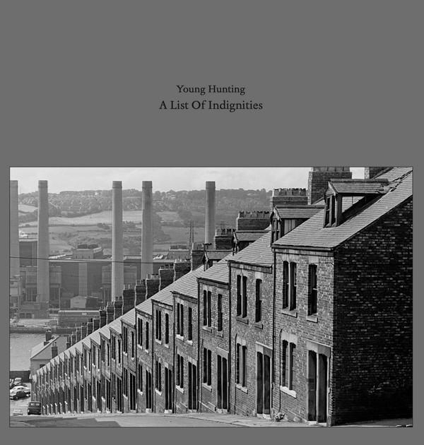 Young Hunting (2) - A List Of Indignities