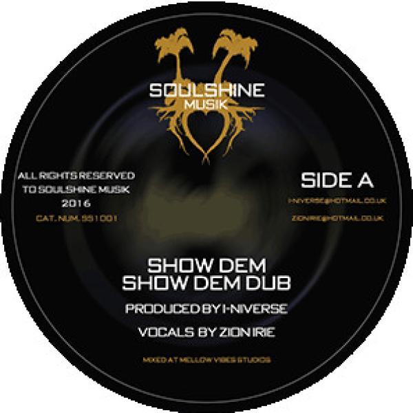 Zion Irie, Amelia Harmony - Show Dem / Burning Like Fire